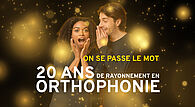 20 ans de rayonnement en orthophonie